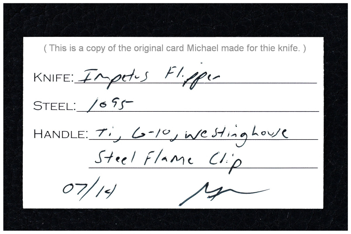 Michael Burch Custom Bolstered Brigadier Impetus Flipper